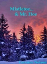 Mistletoe & Mr. Hoe.sm
